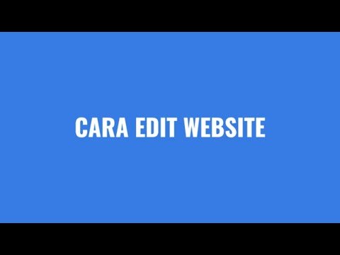 Cara Edit Website